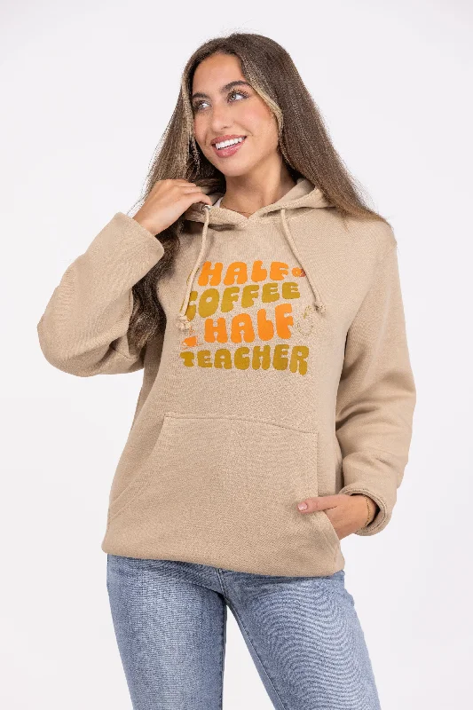 Half Teacher Half Coffee Hoodie *Final Sale*