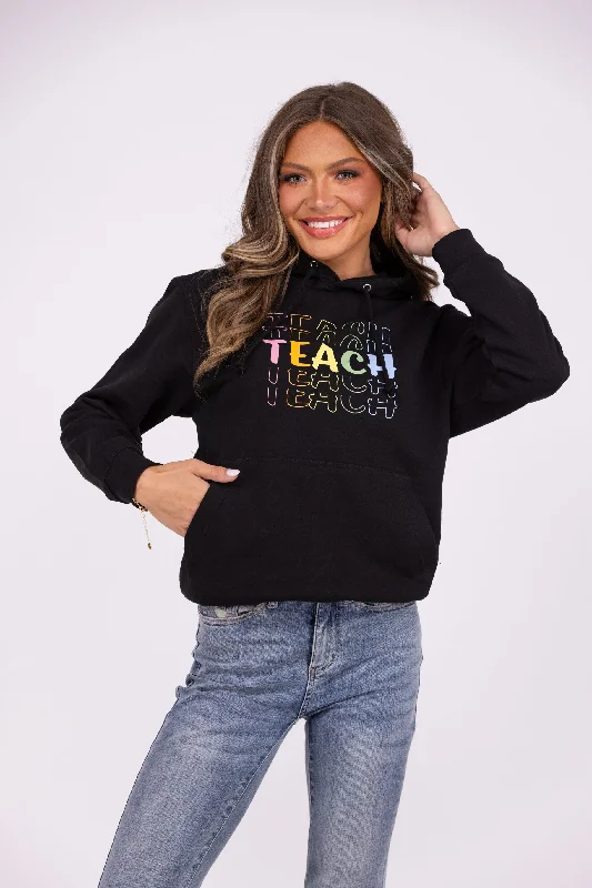 Teach Hoodie *Final Sale*