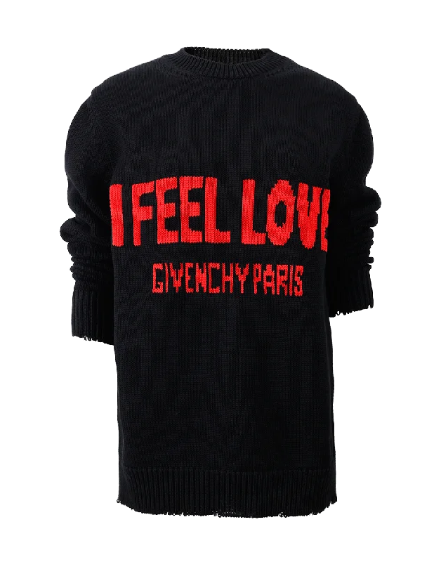 I Feel Love Pullover